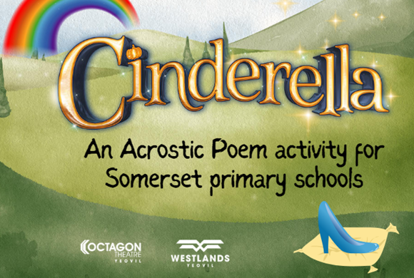 Cinderella Acrostic Poems by visiting Somerset Primary Schools